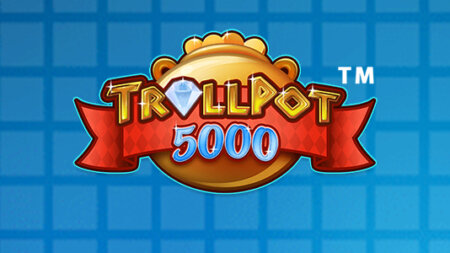 Trollpot 5000